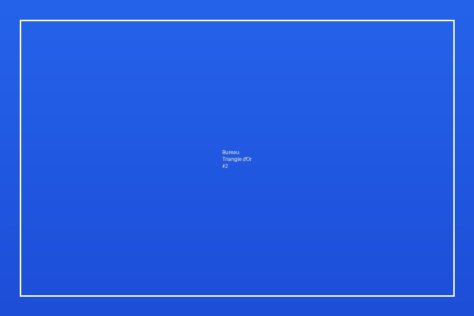 Bureau Location — Triangle d'Or — Photo 2